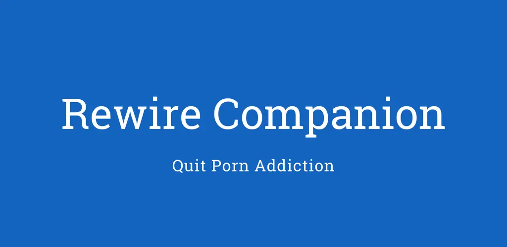 Rewire Companion Quit Porn 1