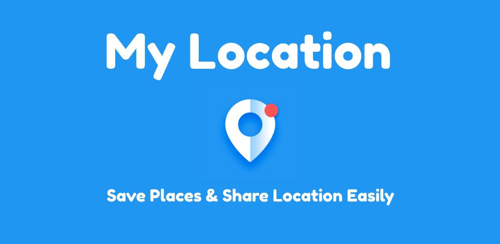 My Location - GPS Maps, Share & Save Locations