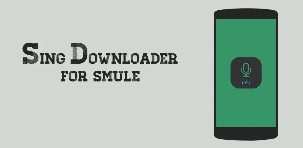Sing Downloader برای Smule 1