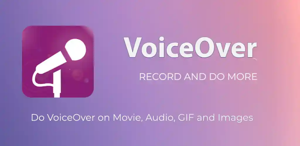 VoiceOver - Record and Do More Mod