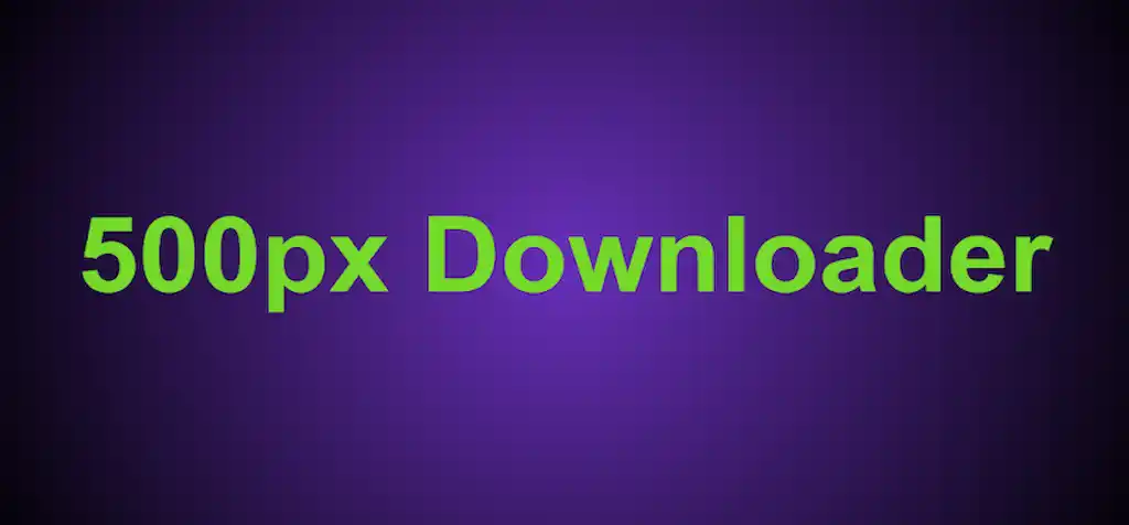 500px Downloader