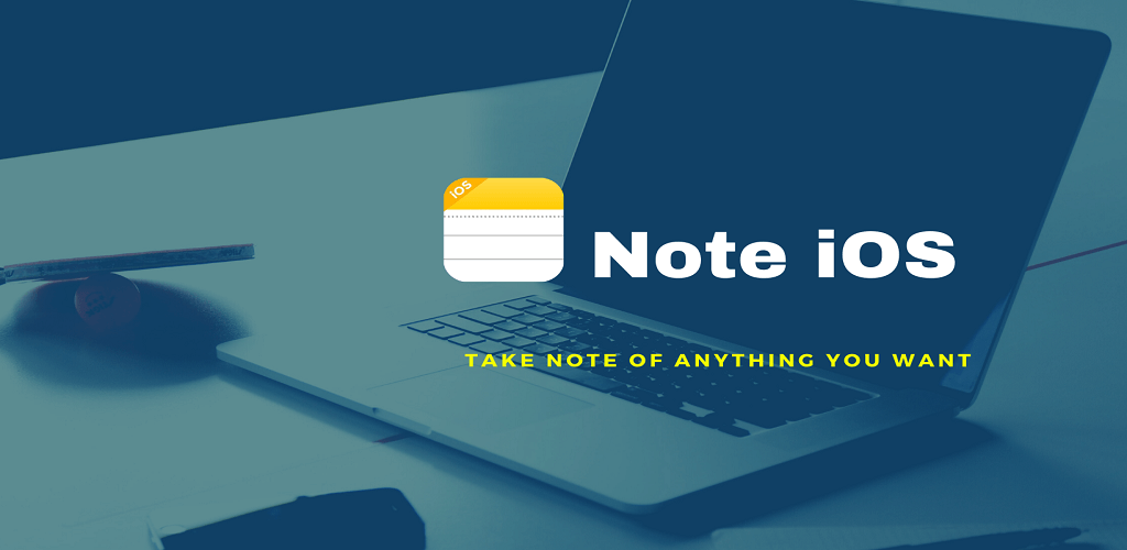 Note iOS 16 MOD APK