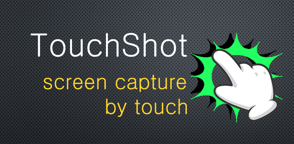 Touchshot (Screenshot) Mod
