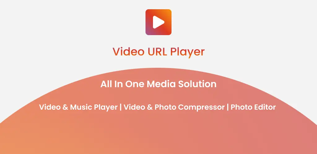 Video URL Player All Format Video Music Player 1