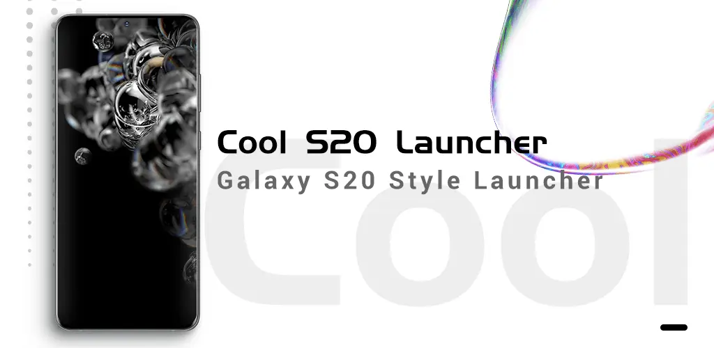 Cool S20 Launcher Galaxy OneUI 1