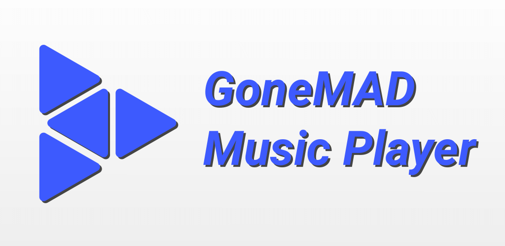 GoneMAD Music Player MOD APK
