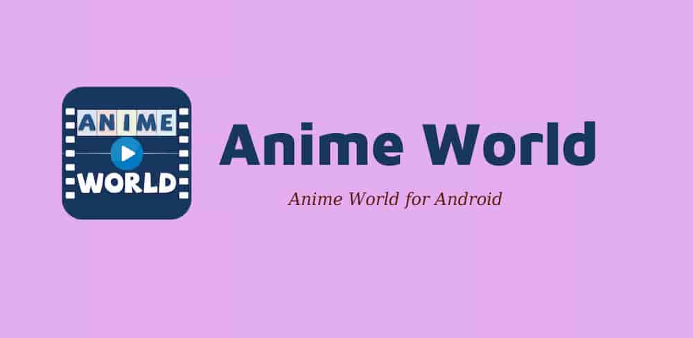 Anime-Welt-Mod apk