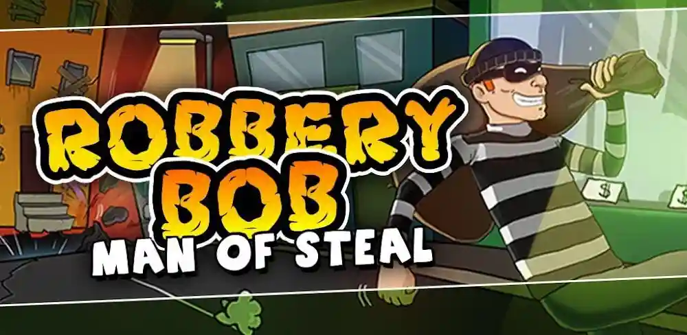 robbery bob king of sneak 1
