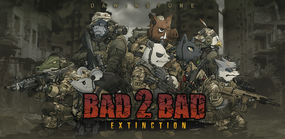 APK MOD di Bad 2 Bad Extinction