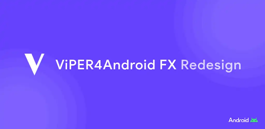 Download ViperFX RE (ViPER4Android FX Redesign) MOD APK (Optimized) Latest Version